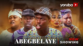 Abegbelaye - Yoruba Movie 2025 Drama Apa, Okele, Bakare Zainab, Feranmi Oyalowo, Opeyemi Jimoh