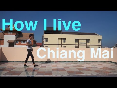 How I live in Chiang Mai