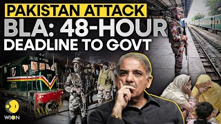 Pakistan Train Hijack LIVE: BLA 48Hr Deadline To Pakistan | Hostages Held As Human Shields | WION