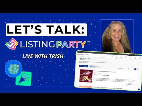 Let's Talk: List Perfectly's Listing Party