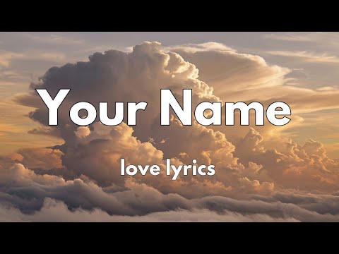 your name (Lyrics)New English romantic love song ❤️❤️🎵