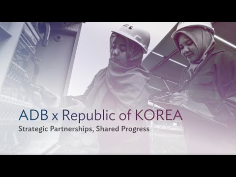 ADB and the Republic of Korea partnership