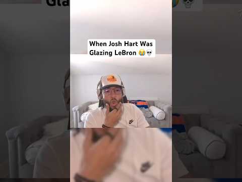 Josh Hart Was Glazing LeBron