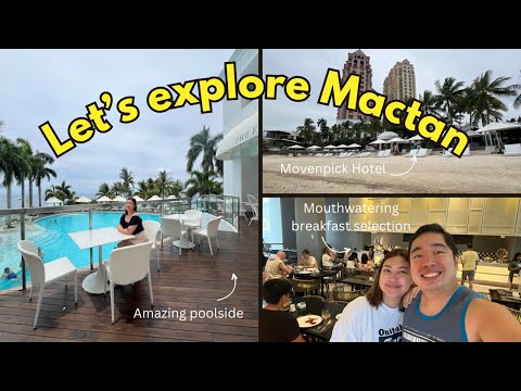 Let's explore Mactan Part 1| We stayed at Movenpick Hotel and Resort Mactan | kriserika