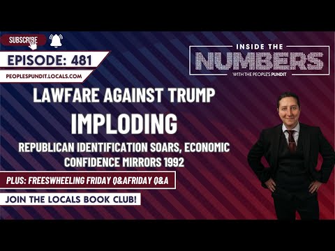 Lawfare Against Trump Imploding | Inside The Numbers Ep. 481