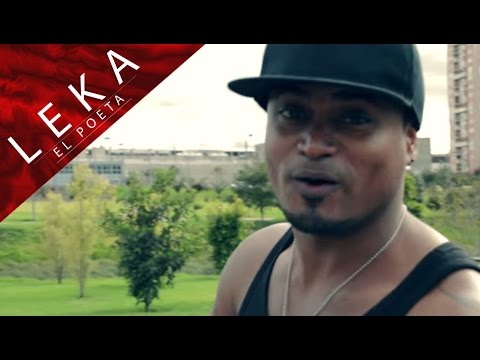 No Cojas Lucha Conmigo [Video Oficial] - Leka El Poeta