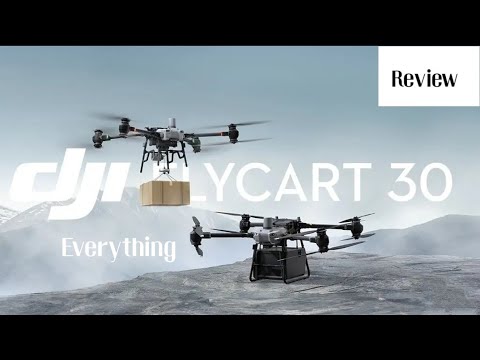 Everything you need to know about DJI FlyCart 30 | Review