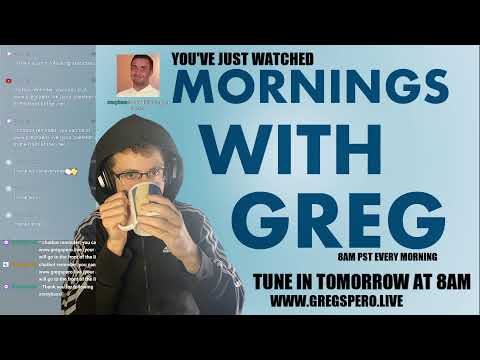 MORNINGS WITH GREG!!!