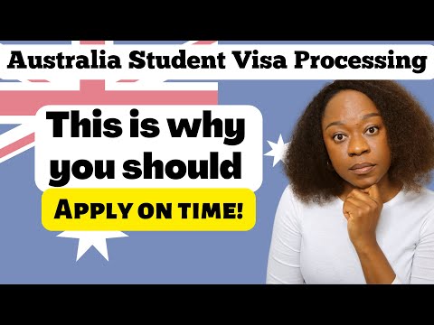 Australia student visa processing times are long - Apply on time!