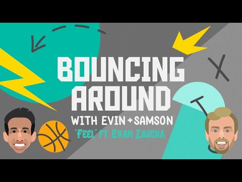 Bouncing Around | "Feel" in Basketball with Evan Zaucha