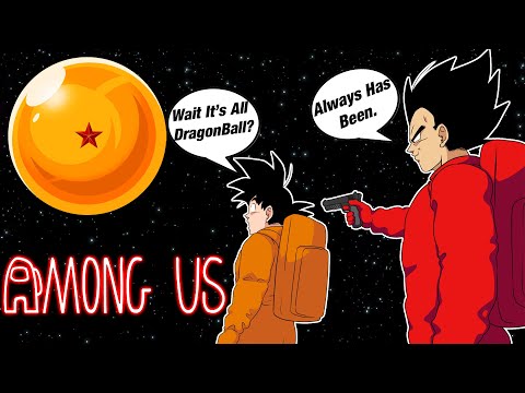 Dragon Ball Plays Among Us (Full Series)