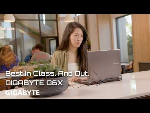 Best In Class. And Out. | GIGABYTE G6X Laptop