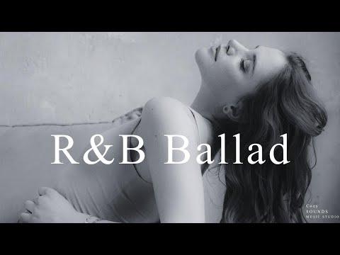 [Playlist] R&B Ballad～Unspoken Emotions～言葉にできない感情