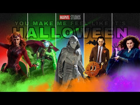 You Make Me Feel Like It’s Halloween (MCU Edit)