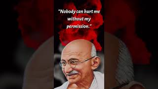 Mahatma Gandhi Best Motivational Quotes , that's help you to Achieve the goal in very short time