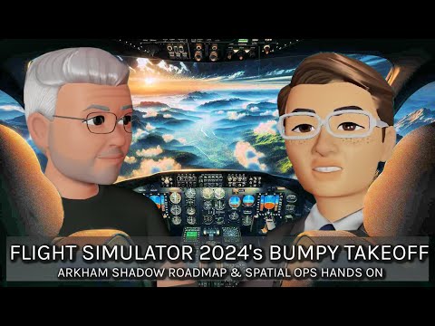 VR Gamescast: Flight Simulator’s Bumpy Takeoff, Arkham Shadow’s Roadmap & Hands On With Spatial Ops