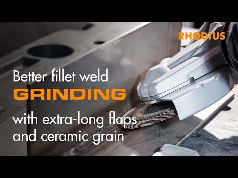 Better fillet weld grinding with extra-long flaps and ceramic grain