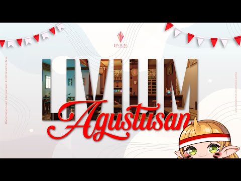 〔LIVIUM AGUSTUSAN〕17-an bersama Livium! 🇮🇩🇮🇩