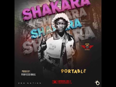 Portable - Shakara Oloje (Official Audio)