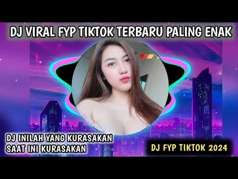 DJ INILAH YANG KURASAKAN - DJ CINTA PERTAMA | DJ CEKSOUND VIRAL TIKTOK TERBARU 2024