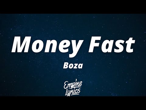 Boza - Money Fast (Letra/Lyrics)