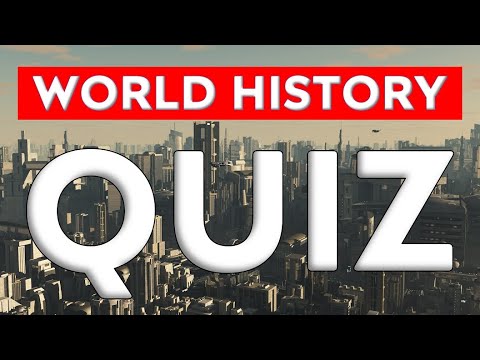 World history quiz [#2] - 15 questions - Multiple choice test