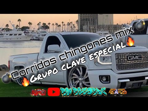 🔥GRUPO ❌CLAVE ESPECIAL mix de puros corridos chingones 2022