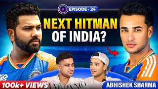 Abhishek Sharma: The Next Superstars Of Indian Cricket Goes Unfiltered!