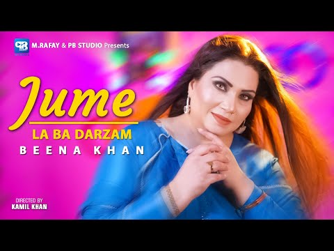 Jume La Ba Darzam | Pashto new songs 2025 | Beena Khan | Official Video Music | New Song Pashto 4k