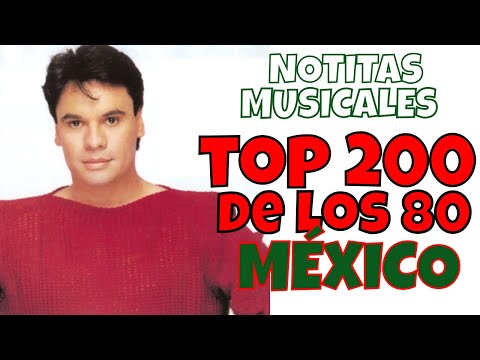 Top 200 de los años 80 🇲🇽: Las Mejores Canciones en Español en México [NOTITAS MUSICALES]