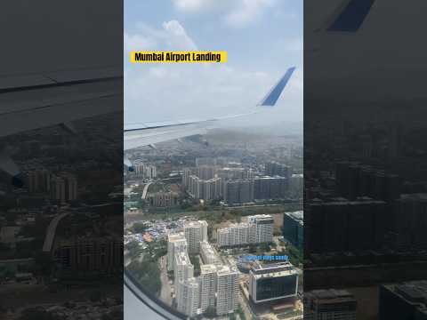 The City of dream Mumbai Flight Landing   #mumbaiairport #mumbaiairportlanding #shorts #viral