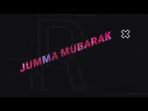 Jumma Mubarak WhatsApp status||Jumma Mubarak jumma Mubarak status||Status video