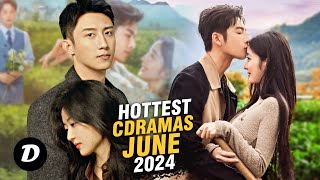 Top 10 Hottest Chinese Dramas of June 2024