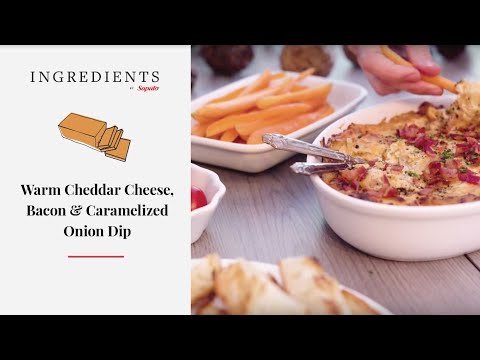 Warm Cheddar Cheese, Bacon and Caramelized Onion Dip | Ingredients by Saputo