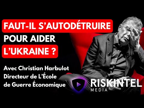 Jusqu'où doit aller la solidarité à l’heure de la Guerre Économique ? Avec Christian Harbulot