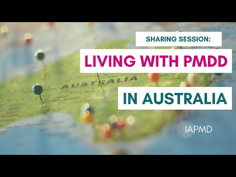 Living with PMDD in Australia - Sharing Session