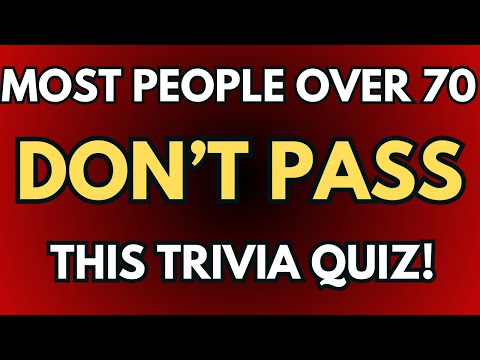 Hard General Knowledge Quiz For Seniors (70+). Average Score Is 54%, Can You Do Better Than That?