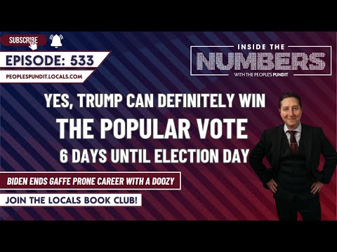 Only 6 Days Until Election Day! | Inside The Numbers Ep. 533