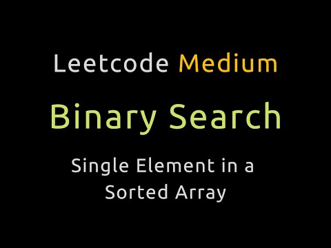 Single Element in a Sorted Array - Binary Search - Python