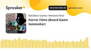 Horror Films (Board Game Sommelier)