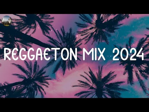 REGGAETON MIX 2024 🔥 LATINO MIX 2024 LO MAS NUEVO 💧 MÚSICA LATINA PARA FIESTAS CALIENTES