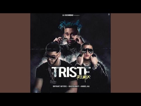 TRISTE REMIX - ANUEL AA, BRYANT MYERS, BAD BUNNY (INTELIGENCIA ARTIFICIAL)