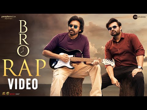 BRO RAP Video Song | BRO Movie Songs | Pawan Kalyan | Sai Dharam Tej | Thaman S | Samuthirakani