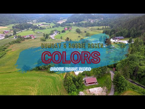 Dumday & Robbie Rosen - Colors (Drone Music Video)