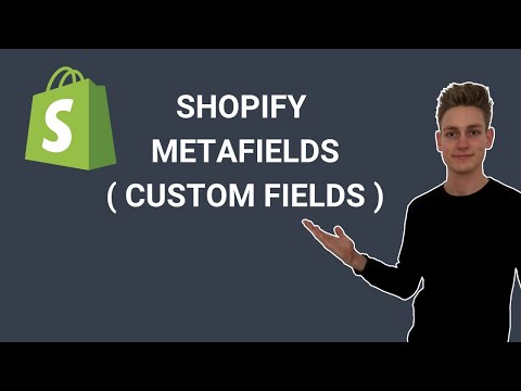 How to use Shopify Metafields (custom fields)