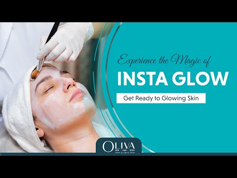 Insta-Glow Skin Rejuvenation: Treatment Procedure at Oliva Clinic