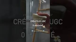 Deviens créateur UGC et sois payé avec 0 abonné 🚀 #shorts