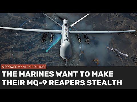 The Marines want to make the MQ-9 a stealth aircraft?