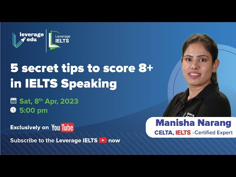 Learn how to ACE IELTS Speaking section | IELTS 2023 | Leverage Edu IELTS