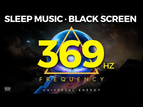 369 Hz | SLEEP MUSIC | DARK SCREEN | Manifest While Sleep | BINAURAL